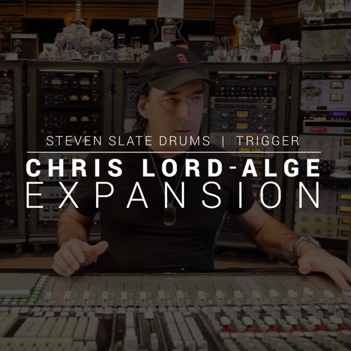 Chris Lord-Alge Expansion - Steven Slate Drums